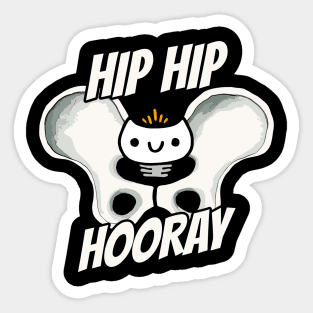 Hip Hip Hooray Happy Hip Sticker